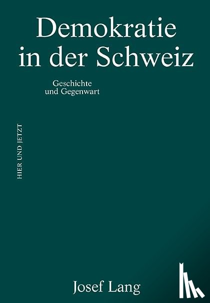 Lang, Josef - Demokratie in der Schweiz