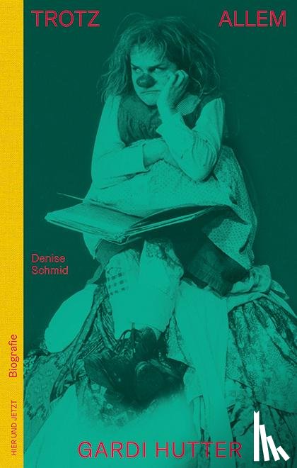 Schmid, Denise - Trotz allem - Gardi Hutter