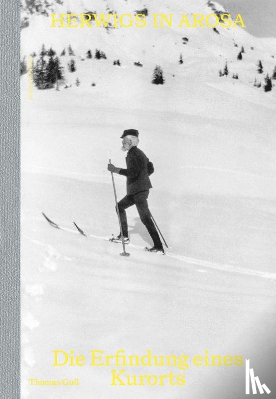 Gull, Thomas - Herwigs in Arosa