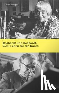 Knoepfli, Adrian - Roshardt und Roshardt