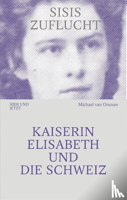 Orsouw, Michael van - SISIS ZUFLUCHT