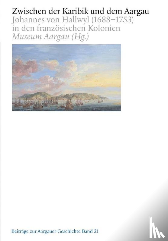  - Zwischen der Karibik und dem Aargau