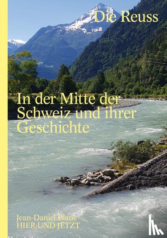 Blanc, Jean-Daniel - Die Reuss