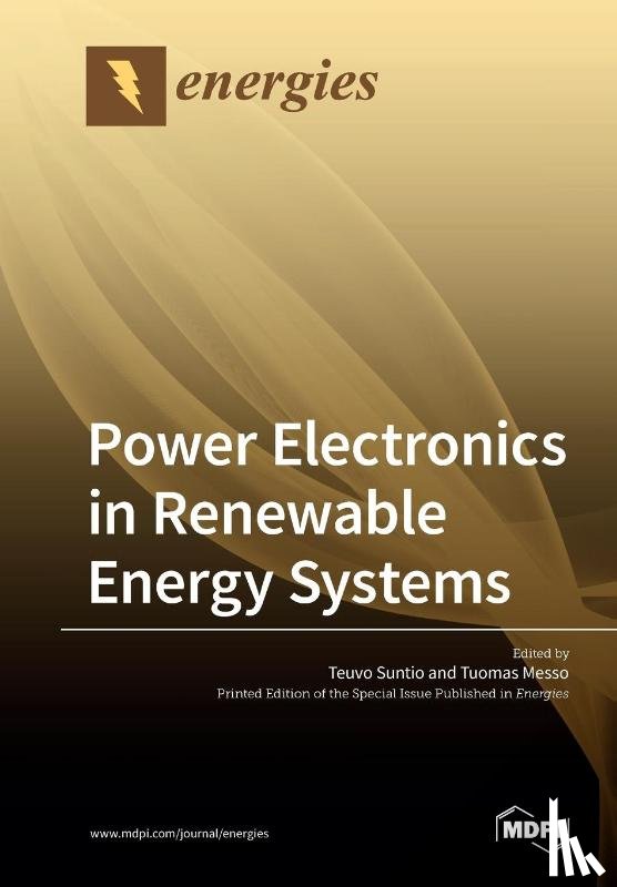 Suntio, Teuvo - Power Electronics in Renewable Energy Systems
