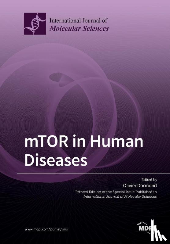 OLIVIER DORMOND - mTOR in Human Diseases