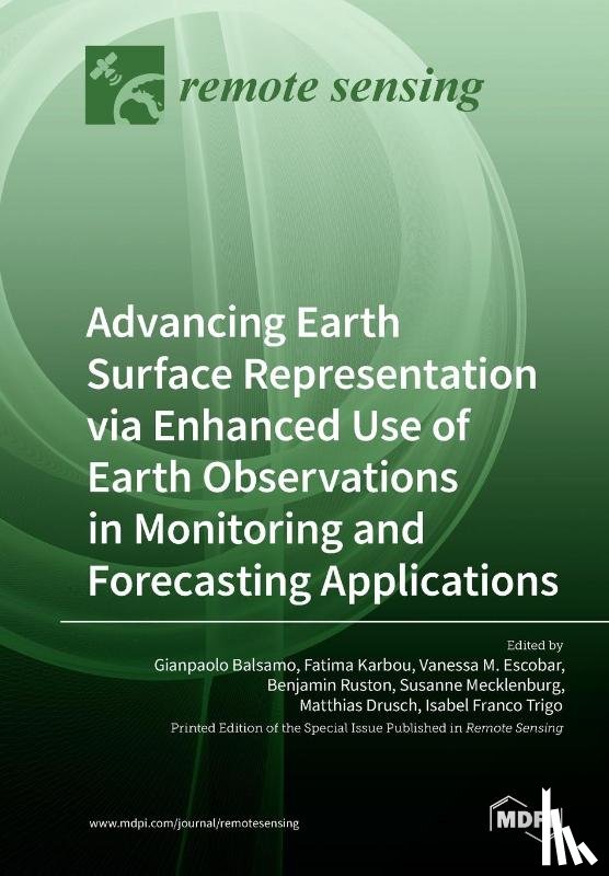 BENJAMIN RUSTON - Advancing Earth Surface Representation via Enhanced Use of Earth Observations in Monitoring and Forecasting Applications
