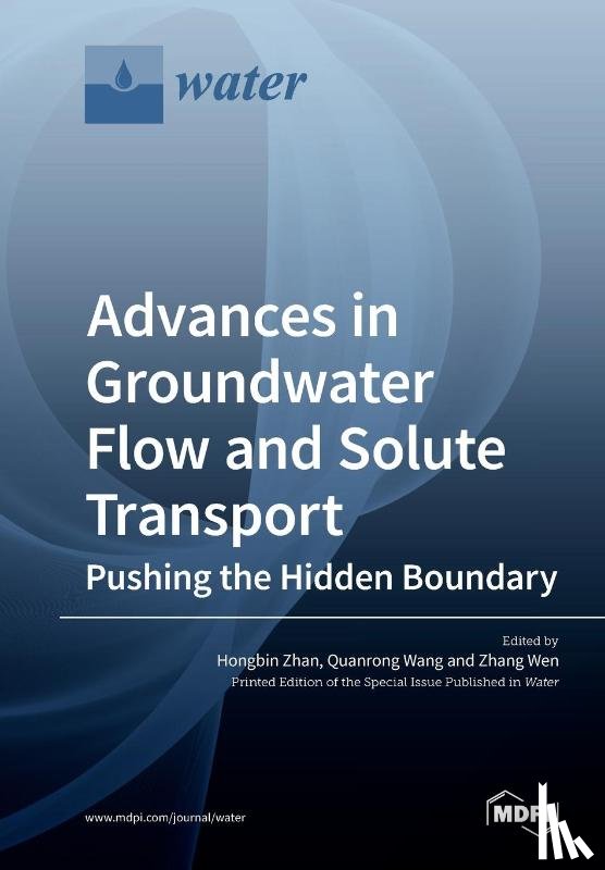 Zhan, Hongbin - Advances in Groundwater Flow and Solute Transport