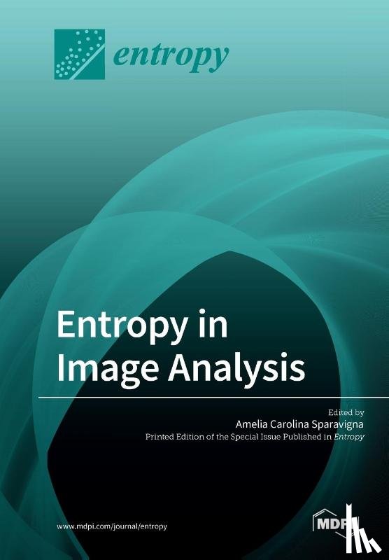 Sparavigna, Amelia Carolina - Entropy in Image Analysis