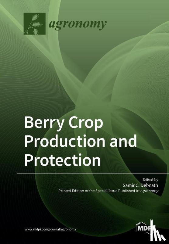 Debnath, Samir C. - Berry Crop Production and Protection