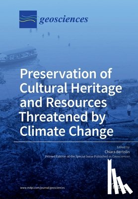 CHIARA BERTOLIN - Preservation of Cultural Heritage and Resources Threatened by Climate Change