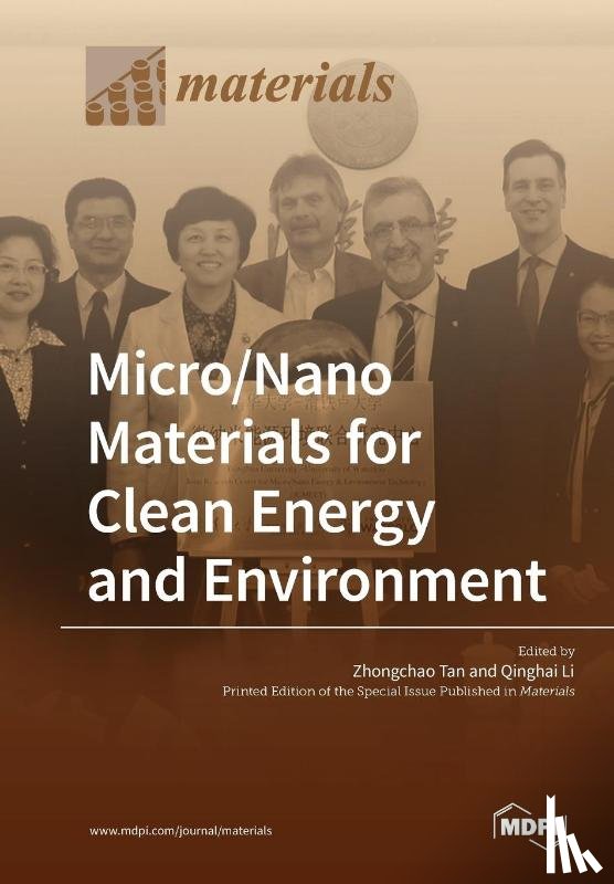 Tan, Zhongchao - Micro/Nano Materials for Clean Energy and Environment