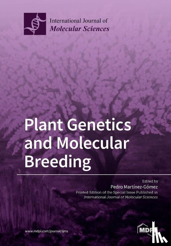 Martínez-Gómez, Pedro - Plant Genetics and Molecular Breeding