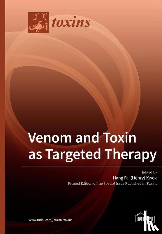 Kwok, Hang Fai (Henry) - Venom and Toxin as Targeted Therapy