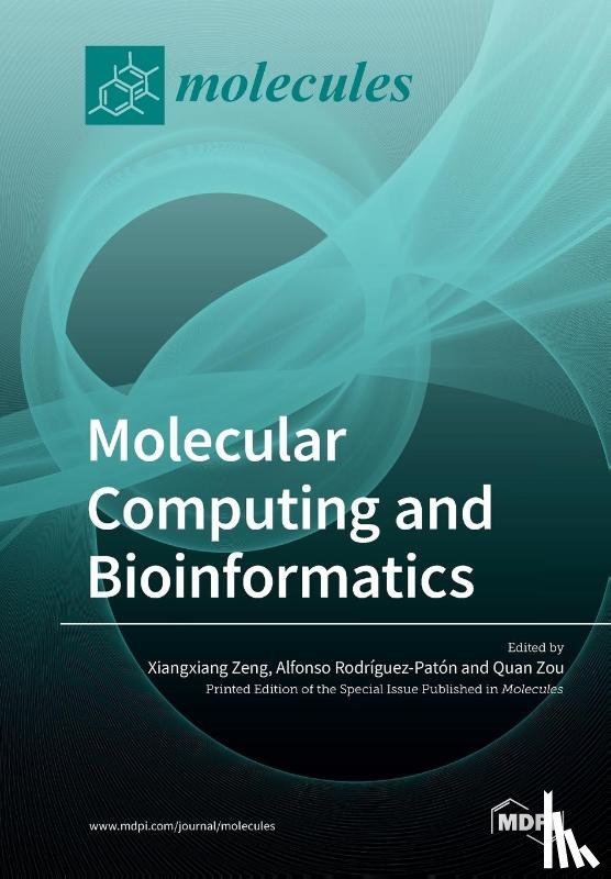 Zeng, Xiangxiang - Molecular Computing and Bioinformatics