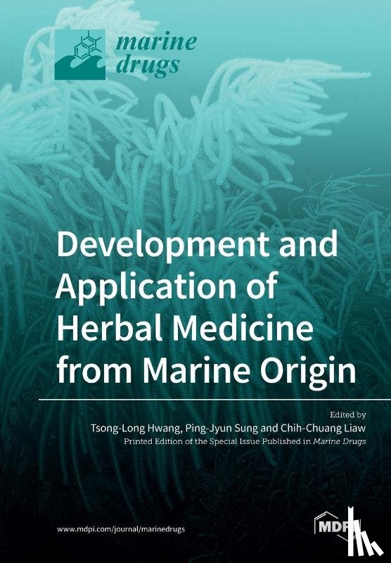 Hwang, Tsong-Long - Development and Application of Herbal Medicine from Marine Origin