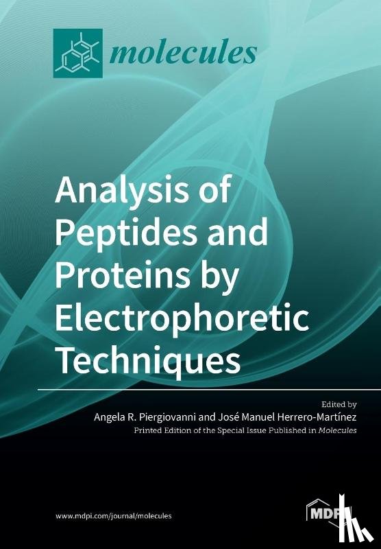 Piergiovanni, Angela R. - Analysis of Peptides and Proteins by Electrophoretic Techniques