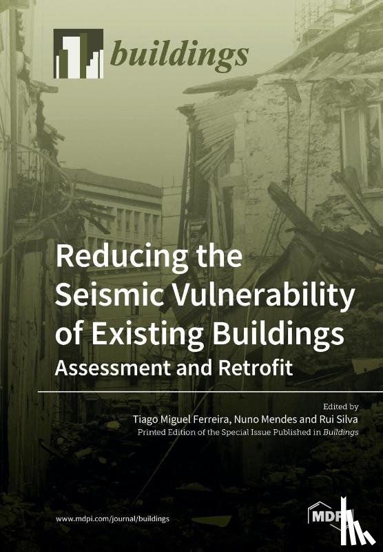 Ferreira, Tiago Miguel - Reducing the Seismic Vulnerability of Existing Buildings Assessment and Retrofit