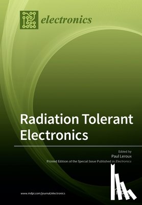 PAUL LEROUX - Radiation Tolerant Electronics