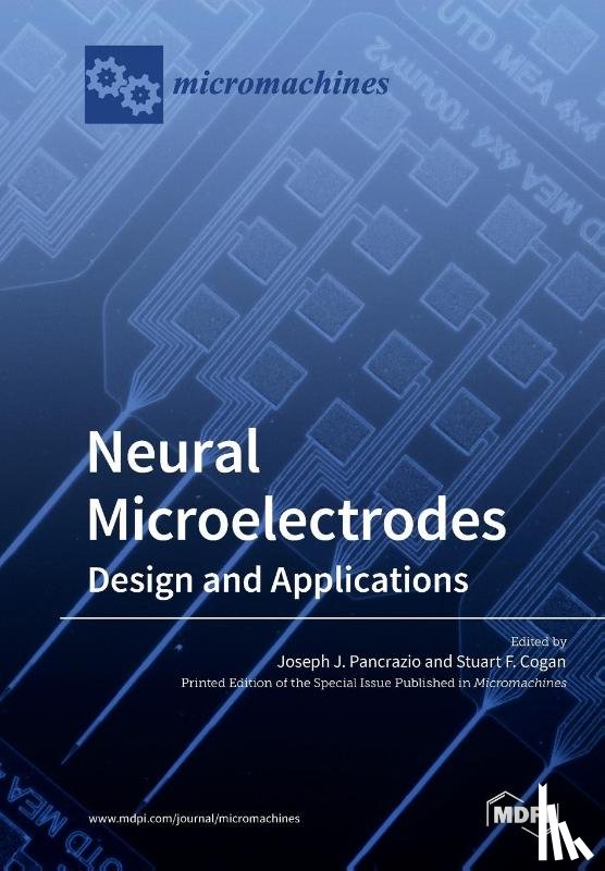Pancrazio, Joseph J, Cogan, Stuart F - Neural Microelectrodes