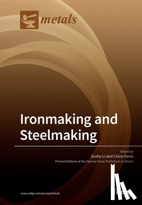 Li, Zushu, Davis, Claire - Ironmaking and Steelmaking
