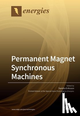 Sandra Eriksson - Permanent Magnet Synchronous Machines