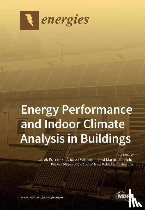 Kurnitski, Jarek - Energy Performance and Indoor Climate Analysis in Buildings