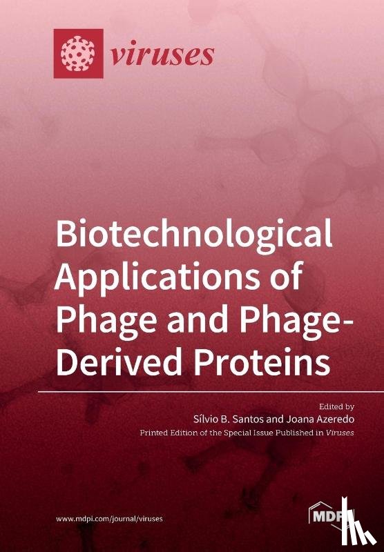 Santos, Sílvio - Biotechnological Applications of Phage and Phage-Derived Proteins