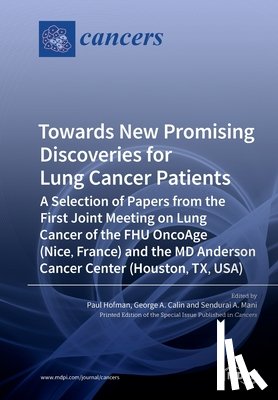 Hofman, Paul - Towards New Promising Discoveries for Lung Cancer Patients
