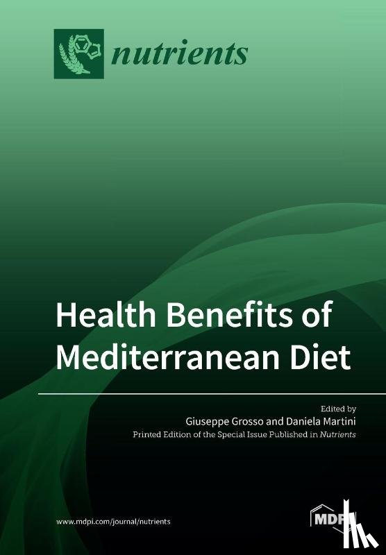 GIUSEPPE GROSSO - Health Benefits of Mediterranean Diet