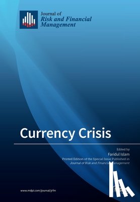 Islam, Faridul - Currency Crisis