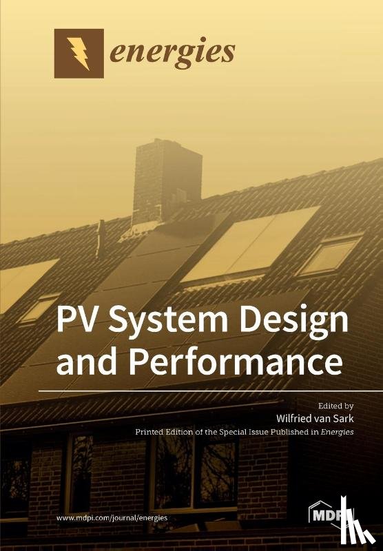 WILFRIED VAN SARK - PV System Design and Performance