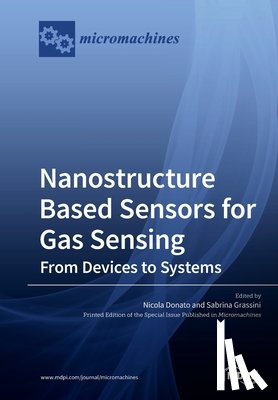 Donato, Nicola - Nanostructure Based Sensors for Gas Sensing