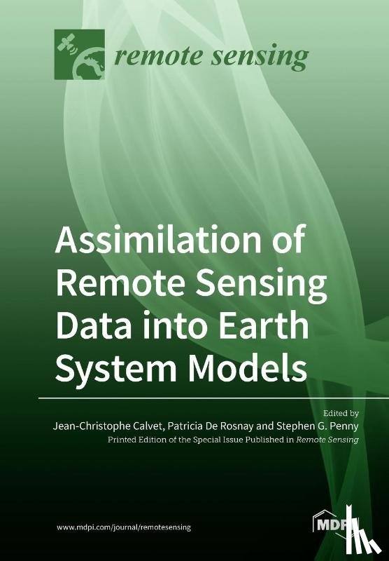 JEAN-CHRISTO CALVET - Assimilation of Remote Sensing Data into Earth System Models