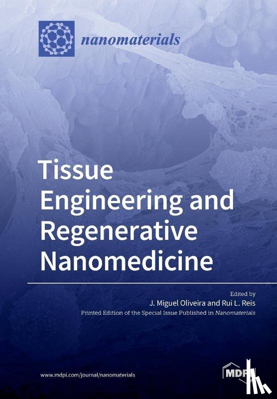 J. MIGUEL OLIVEIRA - Tissue Engineering and Regenerative Nanomedicine