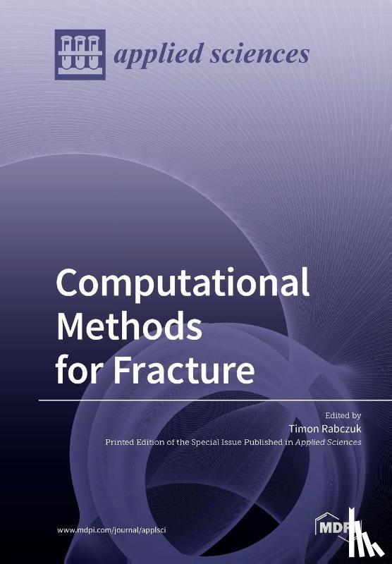 Rabczuk, Timon - Computational Methods for Fracture