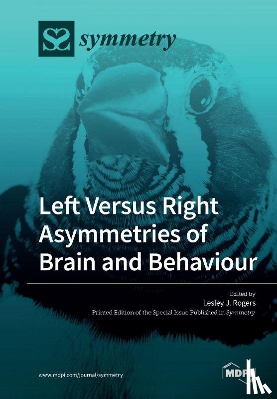 Rogers, Lesley J. - Left Versus Right Asymmetries of Brain and Behaviour