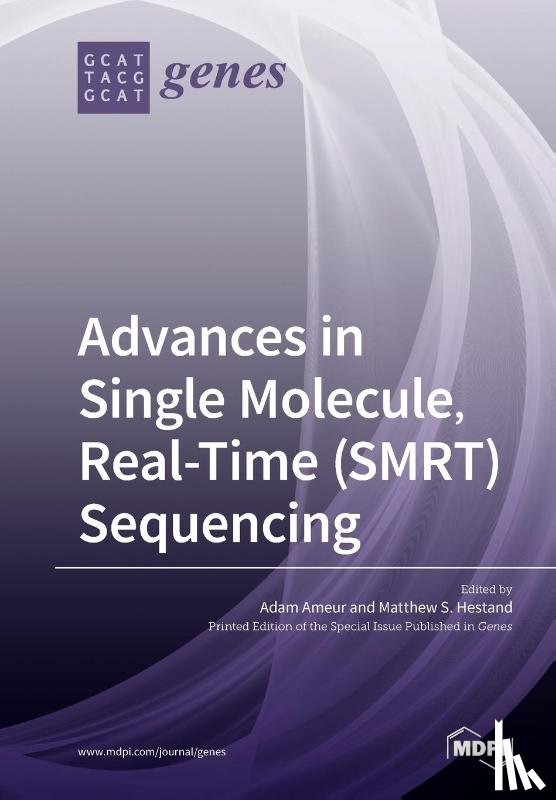 Ameur, Adam - Advances in Single Molecule, Real-Time (SMRT) Sequencing