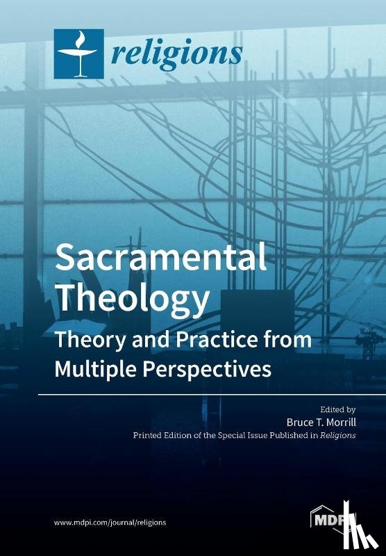 Morrill, Bruce T. - Sacramental Theology