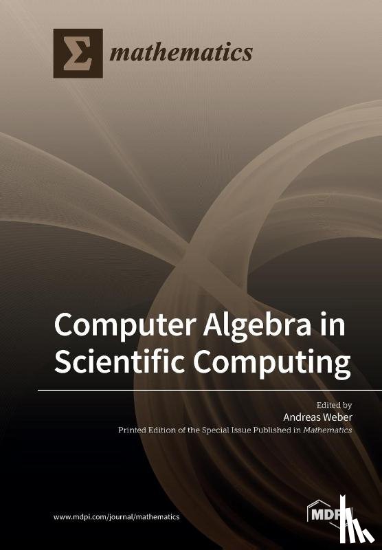 Weber, Andreas - Computer Algebra in Scientific Computing