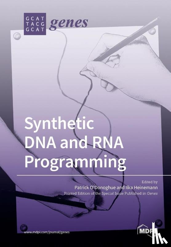 PATRICK O'DONOGHUE - Synthetic DNA and RNA Programming