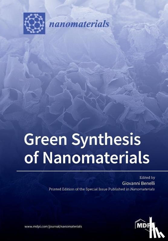 Benelli, Giovanni - Green Synthesis of Nanomaterials