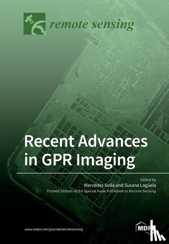 Solla, Mercedes - Recent Advances in GPR Imaging