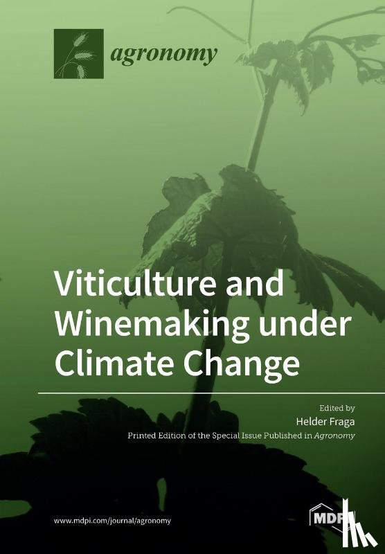 Fraga, Helder - Viticulture and Winemaking under Climate Change