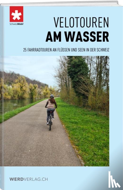  - Velotouren am Wasser