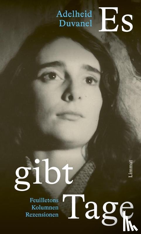 Duvanel, Adelheid - Es gibt Tage