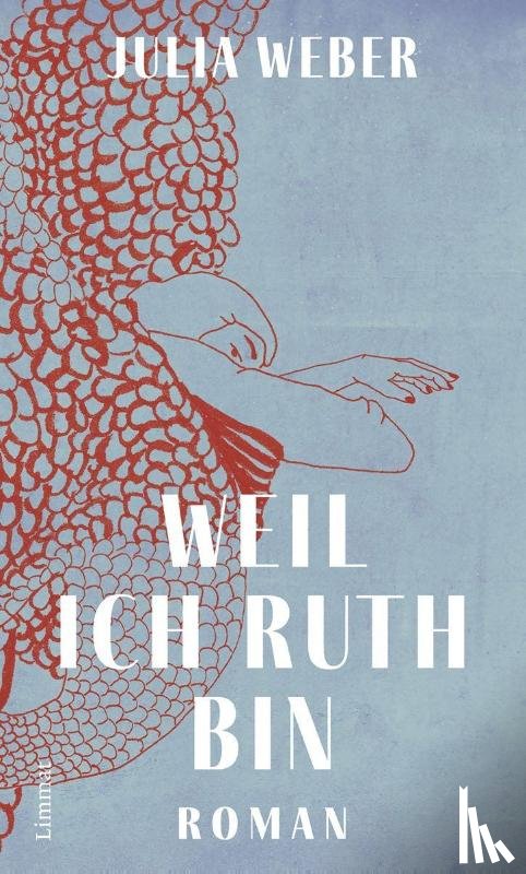 Weber, Julia - Weil ich Ruth bin