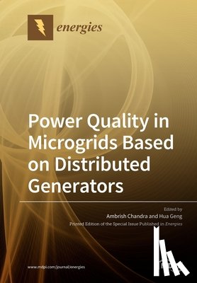 Chandra, Ambrish - Power Quality in Microgrids Based on Distributed Generators