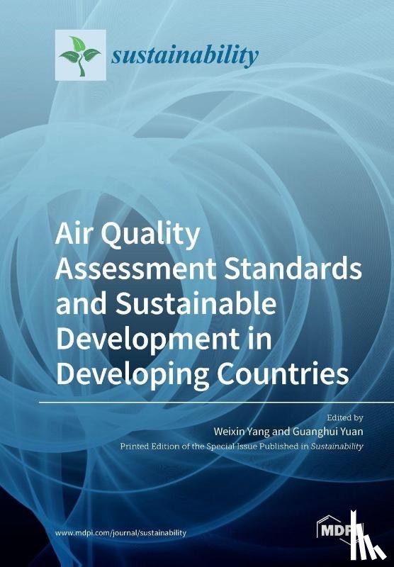 Yang, Weixin - Air Quality Assessment Standards and Sustainable Development in Developing Countries