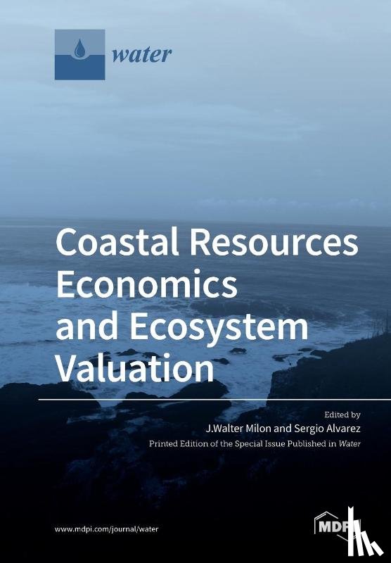 Milon, J. Walter - Coastal Resources Economics and Ecosystem Valuation