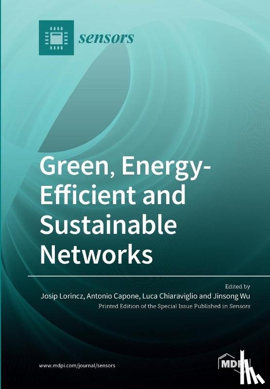 Lorincz, Josip - Green, Energy-Efficient and Sustainable Networks